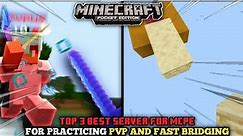 Top 3 Best PvP And Fast Bridging Practice Server For Minecraft PE || Best Server For MCPE