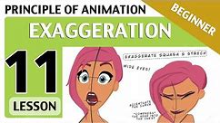 Lesson 11📗- EXAGGERATION (Animation Principles)