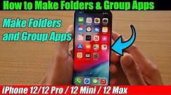 iPhone 12/12 Pro: How to Make Folders and Group Apps