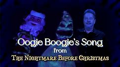 Oogie Boogie's Song 🎃 🎅🏻 😱 from The Nightmare Before Christmas