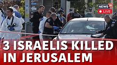 Jerusalem News LIVE | Three Israelis Killed By Palestinian Gunmen At Jerusalem Bus Stop | N18L