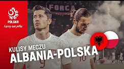 BEZ PUNKTÓW. Kulisy meczu Albania – Polska