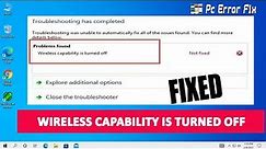 FIX: Wireless Capability is Turned Off Error Windows 10 & 11 | Working Tutorial | PC Error Fix