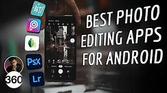 Best Free Photo Editor Apps for Android (Feb 2021): Edit Photos Like a Pro... on Your Phone!