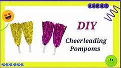 How to make Cheer Leading Pom Poms || DIY Cheerleading Pom Poms