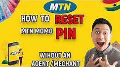 How to Setup Resetting MTN Mobile Money Pin By Self || How to Reset MoMo Pin|| No Agent/Merchant