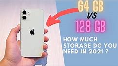 How Much iPhone Storage Do You Need? 64GB or 128GB? Is 64 GB iPhone Storage Enough in 2021