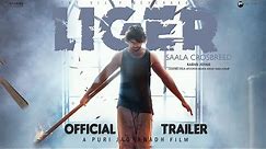 LIGER - Official Trailer | Vijay Deverakonda | Puri Jagannadh | Ananya Panday | Karan Johar
