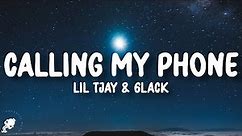 Lil Tjay, 6LACK - Calling My Phone (Lyrics)
