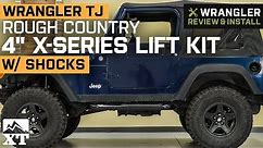 Jeep Wrangler TJ Rough Country 4" X-Series Lift Kit w/ Shocks (1997-2006) Review & Install