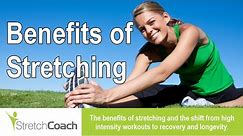The 12 benefits of stretching and the shift from high intensity workouts to recovery and longevity.