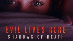 Evil Lives Here: Shadows of Death: Season 4 Episode 6 Free to Kill Again