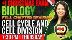 Plus One Biology | Cell Cycle and Cell Division | Chapter 10 | Full Chapter Revision | Exam Winner