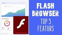 FlashBrowser - Flash Enabled Browser (Top 5 Features)