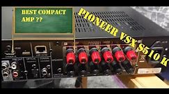 Pioneer VSX S510 k 6.2 4k AV receiver (Best compact AV receiver ?)