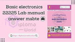 Basic electronics lab manual answer | 22225 BEC Solved manual solution msbte pdf download