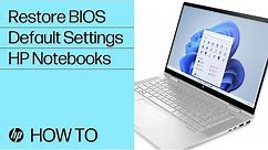 How to Restore BIOS Default Settings | HP Notebooks | HP Support