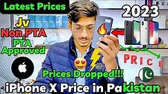 iphone X Price in Pakistan 2023 | Prices Dropped🔥😍| Jv / Non PTA / PTA Approved | Latest Prices