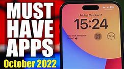 MUST HAVE iPhone Apps - October 2022 !