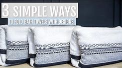 3 Simple Ways to Fold a Bath Towel (Part2) | Folding with Judi