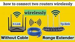 how to connect two routers wirelessly | 2 Router Connect Without Cable | Tp-link Range Extender