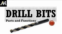 Drill Bits - Parts and their functions