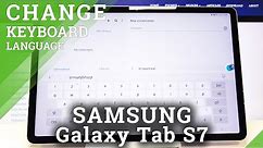 How to Change Keyboard Language in SAMSUNG Galaxy Tab S7 – Adjust Keyboard Language