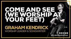 Come and See by UK worship leader Graham Kendrick. Easter worship song for the church. Lyric Video.