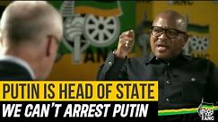 ANC Sec General: Putin is a head of State. South Africa can't Arrest a head of State