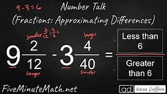 Fractions: Approximating Differences (#8)