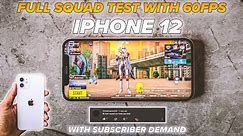 IPHONE 12 FULL SQUAD TEST WITH 60fps • IPHONE 12 GAMING TEST • IPHONE 12 GAMING TEST 2024 •