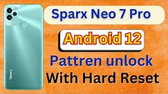 Unlocking Sparx Neo 7 Pro Pattern Lock with Hard Reset ||How to Hard Reset Sparx Neo 7 Pro 2023