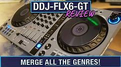Pioneer DDJ-FLX6-GT Review: All About MERGE FX! | DJ Controller Demo