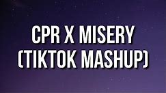 CPR X Misery (TikTok Mashup){natcakke} I save d*ck by giving it CPR (CupcakKe Remix) [Lyrics]