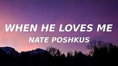 Nate Poshkus - Cloud 9 (Lyrics) (TikTok) but when he loves me i feel like im floating