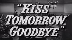 Kiss Tomorrow Goodbye (1950) 📽Classic American Film Noir 📽James Cagney, Ward Bond, Barbara Payton