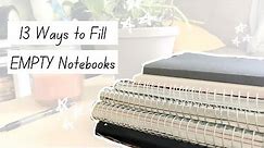 13 ways to fill your notebooks | journaling ideas & inspiration