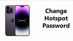 How To Change the Hotspot Password On iPhone 14 / iPhone 14 Pro