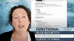 Functional Requirements and Specifications: A Quick Tutorial