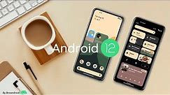 Get Android 12 on any Android
