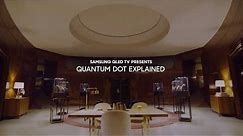 Samsung QLED TV | Quantum Dot Explained