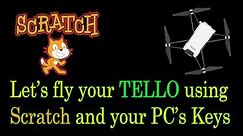 Control the TELLO drone with SCRATCH and your PC keys