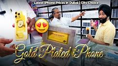 GOLD PLATED IPHONE 14 PRO AT CITY CHOICE | MEENA BAZAAR | BUR DUBAI | LATEST PHONES PRICES IN DUBAI