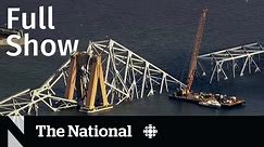 CBC News: The National | Massive Baltimore bridge salvage operation