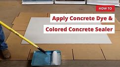 How to Apply Concrete Dye and Colored Concrete Sealer - Direct Colors DIY Home Projects
