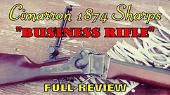 Cimarron 1874 Sharps 45-70 "Business Rifle" - FULL REVIEW!!