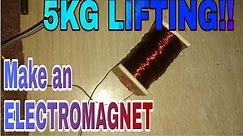 How to make a Powerful Electromagnet (5KG LIFTING)
