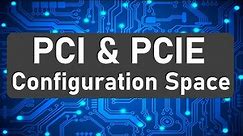 PCI and PCIe configuration space