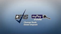 DFAS myPay: How to Change Your Bank Direct Deposit