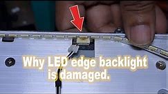 The reason why your tv LED backlight gets damaged.